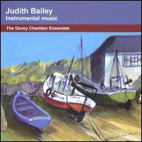 Judith Bailey: Instrumental Music von Davey Chamber Ensemble