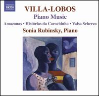 Villa-Lobos: Piano Music, Vol. 7 von Sonia Rubinsky