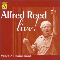 Alfred Reed Live!, Vol. 4: Acclamation! von Alfred Reed