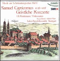 Samuel Capricornus: Geistliche Konzerte von Lukas Barock Ensemble, Stuttgart