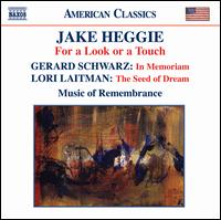 Jake Heggie: For a Look or a Touch von Music of Remembrance