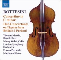 Bottesini, Vol. 3: Passioni Amorose and other works von Thomas Martin