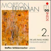 Morton Feldman: The Late Piano Works, Vol. 2 von Steffen Schleiermacher