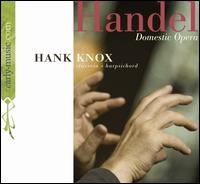 Handel: Domestic Opera von Hank Knox