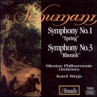 Schumann: Symphonies Nos. 1 ("Spring") & 3 ("Rhenish") von Karol Stryja