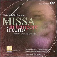 Christoph Schönherr: Missa in tempore incerto von Christoph Schoenherr