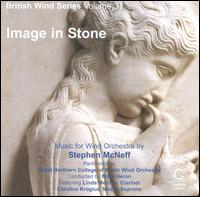 Image in Stone: Music for Wind Orchestra by Stephen McNeff von Mark Heron