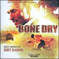 Bone Dry [Original Motion Picture Soundtrack] von Various Artists