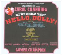 Hello, Dolly! [Original Broadway Cast Recording] von Carol Channing