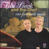 The Cook and the Chef: Our Favourite Music von Various Artists