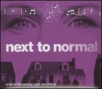 Next To Normal [Original Broadway Cast Recording] von Original Broadway Cast