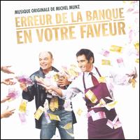 Erreur de La Banque en Votre Faveur [Musique Originale] von Various Artists