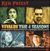 Vivaldi: The 4 Seasons von Red Priest