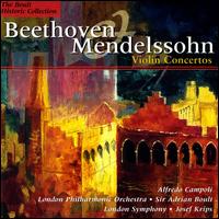 Beethoven & Mendelssohn: Violin Concertos von Alfredo Campoli