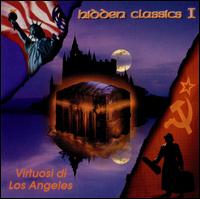 Hidden Classics 1 von Virtuosi di Los Angeles