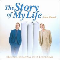 The Story of My Life [Original Broadway Cast] von Original Broadway Cast