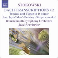 Stokowski: Bach Transcriptions, Vol. 2 von José Serebrier