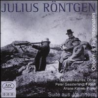 Julius Röntgen: Oboen & Fagottsonaten von Various Artists