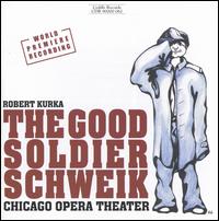 Good Soldier Schweik: Chicago Opera Theater von Robert Kura