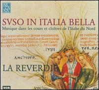 Svso in Italia bella: Musique dans les cours et cloîtres de l'Italie du Nord von La Reverdie