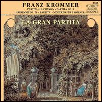 Franz Krommer: Partita "La Chasse"; Partita No. 9; Harmonie Op. 76; Partita "Concerto für 2 Hörner" von Gran Partita