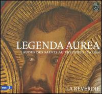 Legenda Aurea: Laudes des Saintes au Trecento Italien von La Reverdie