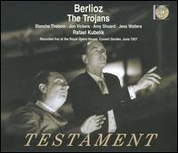 Hector Berlioz: The Trojans von Rafael Kubelik