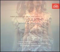 Bohuslav Martinu: Three Fragments from the Opera Juliette von Charles Mackerras