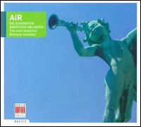 Air: The most beautiful Baroque melodies von Various Artists