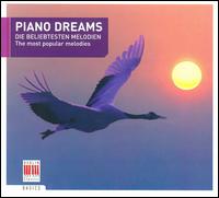 Piano Dreams: The most popular melodies von Various Artists