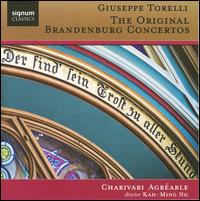 Torelli: The Original Brandenburg Concertos von Charivari Agréable