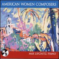 American Women Composers von Max Lifchitz