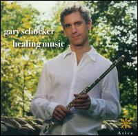 Gary Schocker: Healing Music von Gary Schocker