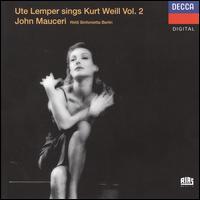 Ute Lemper Sings Kurt Weill, Vol. 2 von Ute Lemper