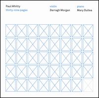 Paul Whitty: Thirty-Nine Pages von Various Artists