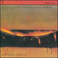 Australian Percussion Music, Vol. 1 von Michael Askill