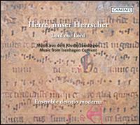 Herr, unser Herrscher (Lord, Our Lord): Music from Isenhagen Convent von Ensemble devotio moderna