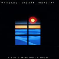 A New Dimension in Music von Whitehall Mystery Orchestra