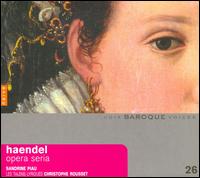 Haendel, Opera Seria von Sandrine Piau