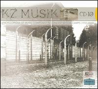 Encyclopedia of Music Composed in Concentration Camps, CD10 von Various Artists