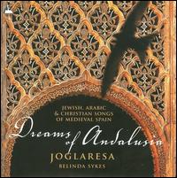 Dreams of Andalusia von Joglaresa