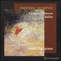 Mompou: Cançons i Dances; Ballet von Adolf Pla