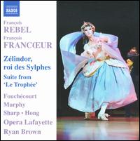 François Rebel & François Francoeur: Zélindor, roi des Sylphes von Ryan Brown