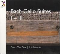 Bach: Cello Suites 1-3 von Geert Van Gele