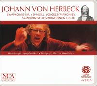 Johann von Herbeck: Symphonie No. 4; Symphonische Variationen von Martin Haselböck