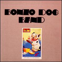 Let's Make Up and Be Friendly von The Bonzo Dog Band