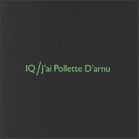 J'ai Pollette D'Arnu von IQ