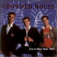 Live in New York 1987 [bootleg] von Crowded House