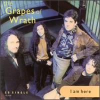 I Am Here von The Grapes of Wrath