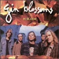 In Bloom von Gin Blossoms